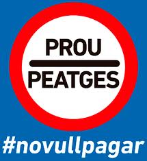 Pegatina de la campaña Prou peatges #novullpagar | www.proupeatges.cat